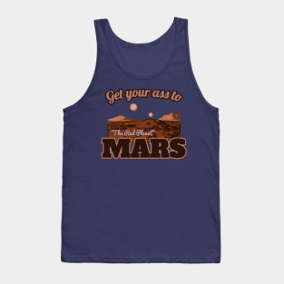 Get Your Ass to Mars - Tourism Promo Tank Top